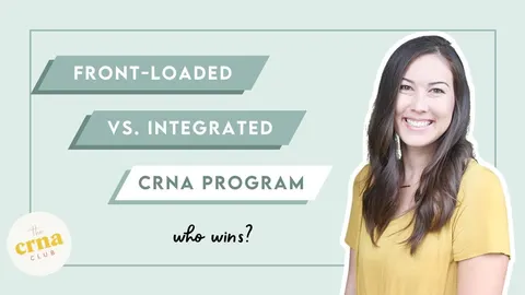 Front-Loaded vs Integrated CRNA Programs