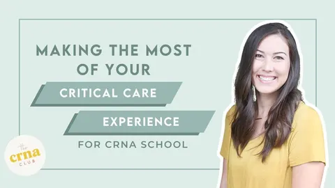 Make the Most of Your ICU Year Before CRNA School